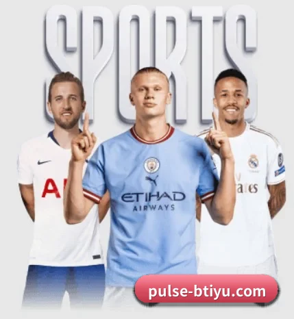 b体育官方网站的故事 - 体育资讯内容服务 - bsport